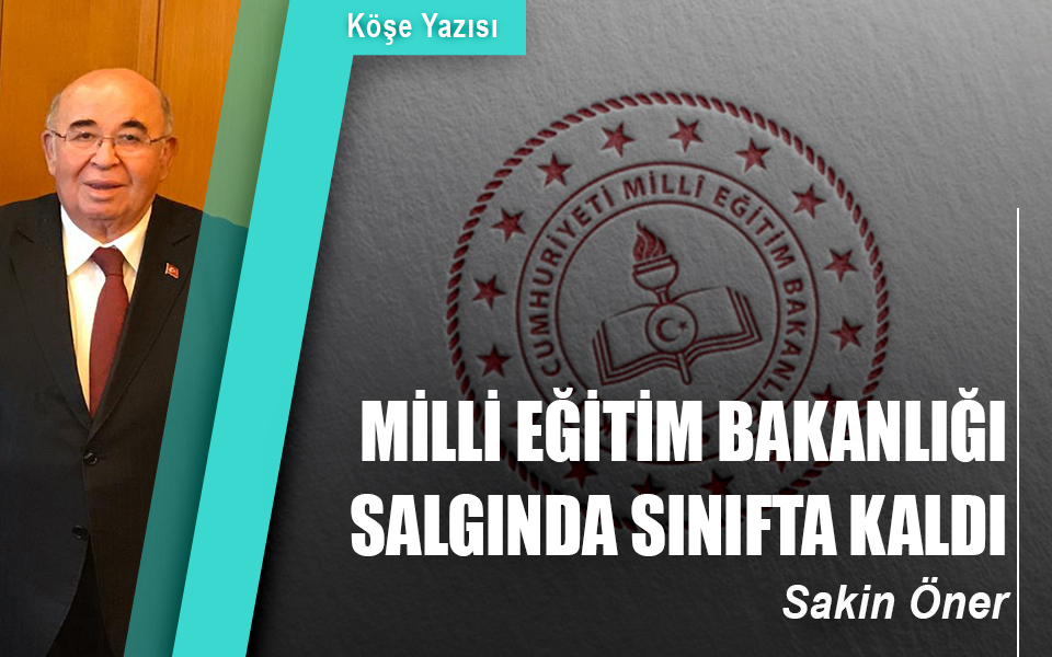 672941MİLLİ EĞİTİM BAKANLIĞI SALGINDA SINIFTA KALDI.jpg
